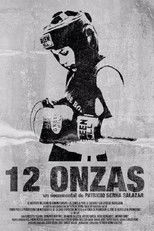 Poster de la película 12 Onzas