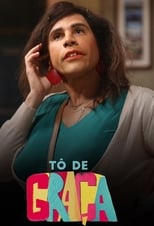 Poster de la serie Tô de Graça