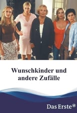 Poster de la película Wunschkinder und andere Zufälle