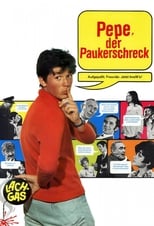 Poster de la película Pepe, der Paukerschreck