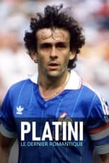 Poster de la película Platini, le dernier romantique