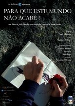 Poster de la película Para Que Este Mundo Não Acabe!