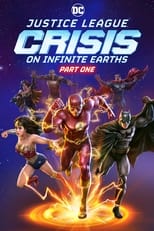 Poster de la película Justice League: Crisis on Infinite Earths Part One