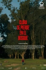 Poster de la película Clara Gets Lost in the Woods