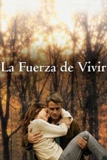 Poster de la película La fuerza de vivir