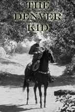 Poster de la película The Denver Kid
