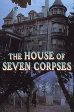 Poster de la película The House of Seven Corpses