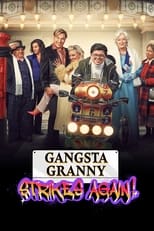 Poster de la película Gangsta Granny Strikes Again
