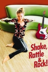 Poster de la película Shake, Rattle and Rock!