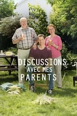 Poster de la serie Discussions avec mes parents