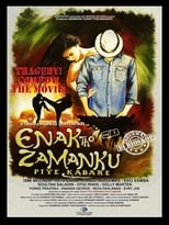 Poster de la película Enak Tho Zamanku: Piye Kabare