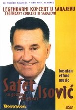 Poster de la película Safet Isović - Legendary Concert in Sarajevo with Guests