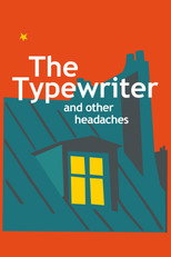 Poster de la película The Typewriter and Other Headaches