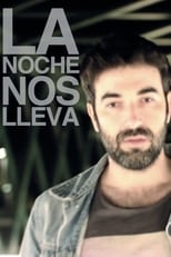 Poster de la película La noche nos lleva