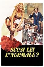 Poster de la película Scusi, lei è normale?