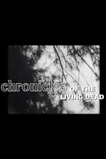 Poster de la película Chronicles Of The Living Dead
