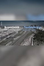 Poster de la película Argentinien im Teufelskreis - Bringt Milei die Wende?