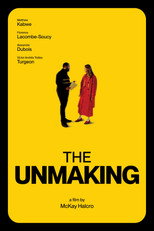 Poster de la película The Unmaking