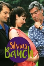 Poster de la película Silvias Bauch - Zwei Männer und (k)ein Baby