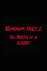 Poster de la película Nicaragua Part 2: The Making of a Nation