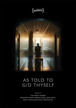 Poster de la película As Told To G/D Thyself