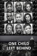 Poster de la película One Child Left Behind: The Untold Atlanta Cheating Scandal