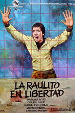 Poster de la película La Raulito en libertad