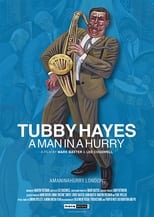 Poster de la película Tubby Hayes: A Man in a Hurry