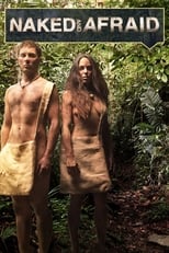 Naked and Afraid - Retour à l\'instinct primaire