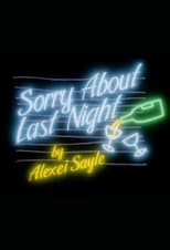 Poster de la película Sorry About Last Night