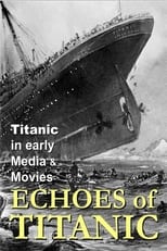 Poster de la película Titanic: Echoes of Titanic