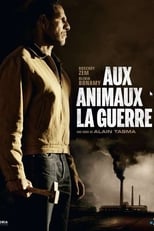 Aux Animaux la guerre