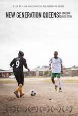 Poster de la película New Generation Queens: A Zanzibar Soccer Story