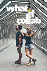 Poster de la serie What If Collab