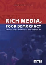 Poster de la película Rich Media, Poor Democracy