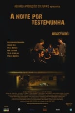 Poster de la película A Noite por Testemunha