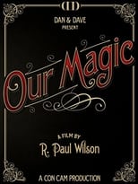Poster de la película Our Magic