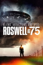 Poster de la película Aliens, Abductions, and UFOs: Roswell at 75