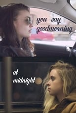 Poster de la película You Say Good Morning At Midnight