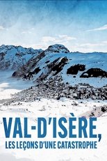 Poster de la película Val d'Isère : Les lecons d'une catastrophe