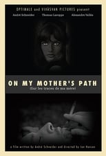 Poster de la película On My Mother's Path