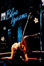 Poster de la película Dancing at the Blue Iguana