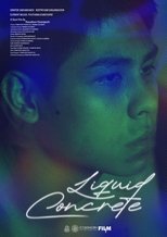 Poster de la película Liquid Concrete