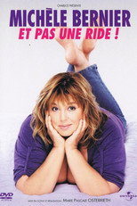 Poster de la película Michèle Bernier - Et pas une ride