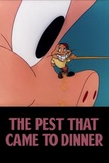 Poster de la película The Pest That Came to Dinner