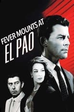 Poster de la película Fever Mounts at El Pao