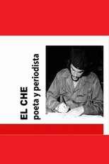Poster de la película El Che: poeta y periodista