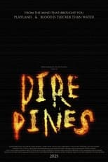 Poster de la película Dire Pines