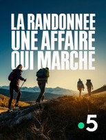 Poster de la película La randonnée, une affaire qui marche