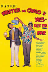 Poster de la película Walter and Carlo, Part II, Yes, It's Daddy